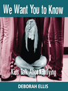 Cover image for We Want You to Know